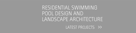 Residential swimming pool design and landscape architecture